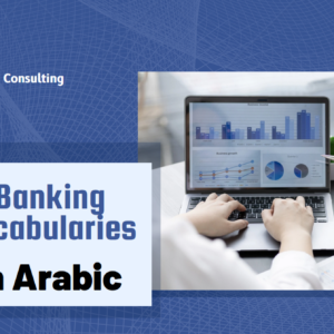 Banking Vocabularies in Arabic