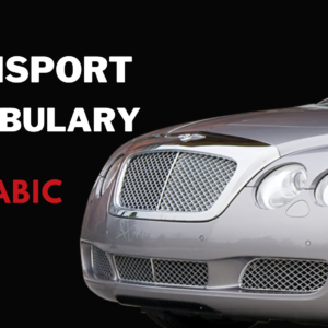 Transport Vocabulary in Arabic